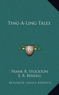 Book cover for Ting-A-Ling Tales