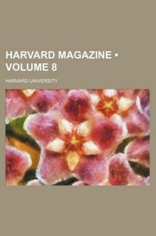 Cover of Harvard Magazine (Volume 8)