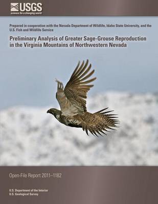 Book cover for Preliminary Analysis of Greater Sage-Grouse Reproduction in the Virginia Mountains of Northwestern Nevada