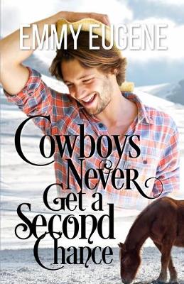 Book cover for Cowboys Never Get A Second Chance