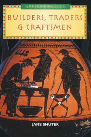 Cover of History Topic Books: The Ancient Greeks: Builders, Craftsmen and Traders Paperback