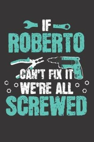 Cover of If ROBERTO Can't Fix It