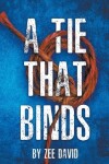 Book cover for A Tie That Binds