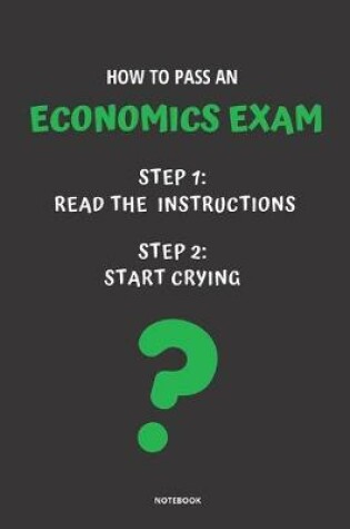 Cover of Notebook How to Pass an Economics Exam