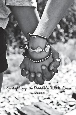 Book cover for Everything Is Possible with Love