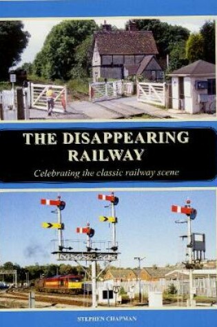 Cover of The Disappearing Railway