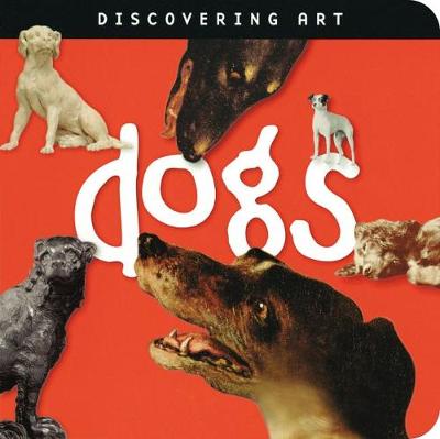 Book cover for Discovering Art: Dogs
