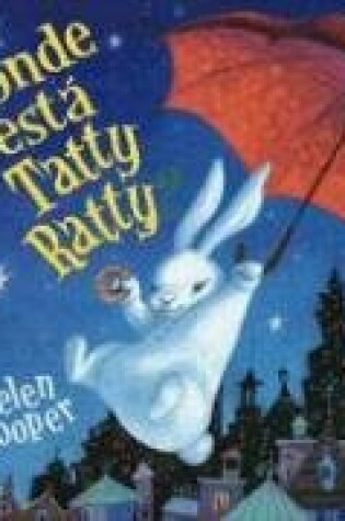 Cover of Donde Esta Tatty Ratty?