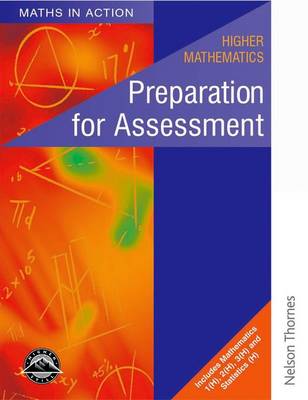 Book cover for Maths in Action - Higher Mathematics Preparation for Assessment