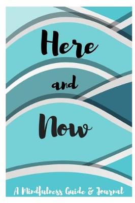 Book cover for Here and Now