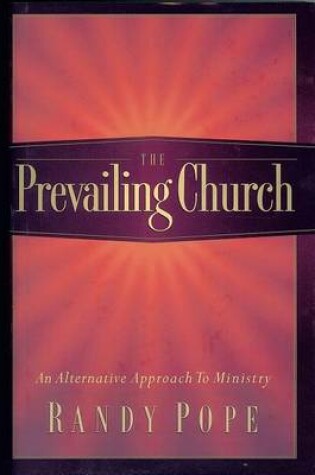 Cover of The Prevailing Church