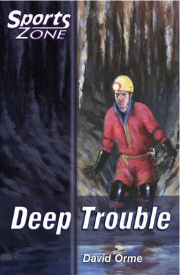 Book cover for Sports Zone - Level 3 Deep Trouble