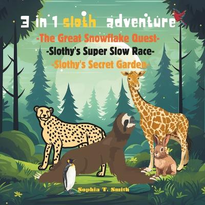 Cover of 3 in 1 sloth adventure