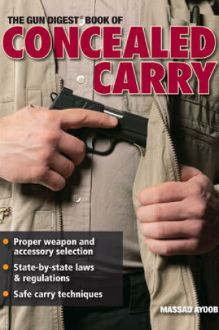 Cover of The Gun Digest Book Of Concealed Carry