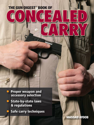 Cover of The Gun Digest Book Of Concealed Carry