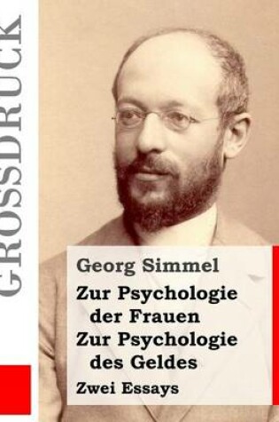 Cover of Zur Psychologie der Frauen / Zur Psychologie des Geldes (Grossdruck)