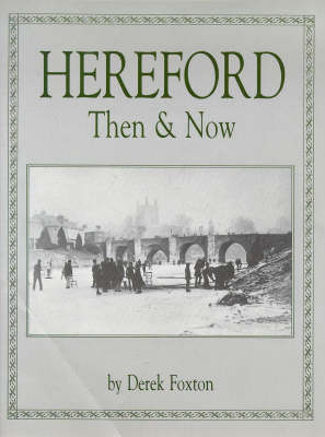 Book cover for Hereford Then and Now