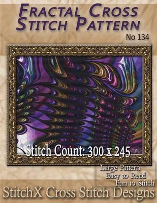 Book cover for Fractal Cross Stitch Pattern - No. 134