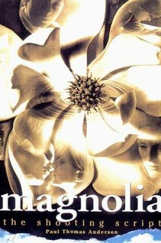 Cover of Magnolia-Shooting Script -OSI