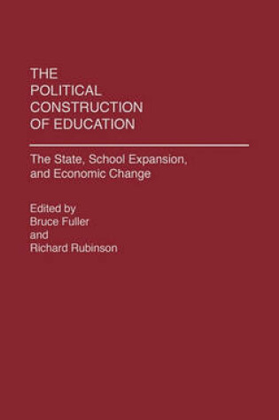 Cover of The Political Construction of Education