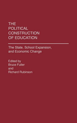 Book cover for The Political Construction of Education