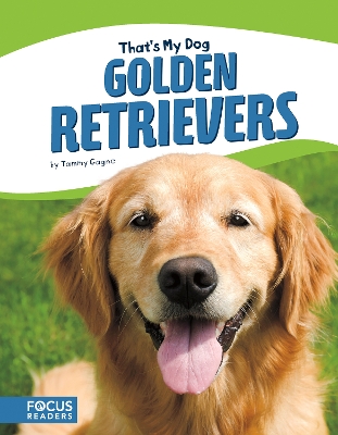 Book cover for That's My Dog: Golden Retrievers