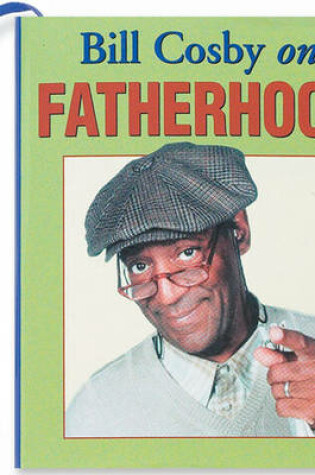 Cover of Bill Cosby on Fatherhood