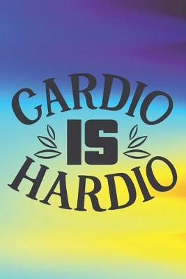 Book cover for Cardio Is Hardio