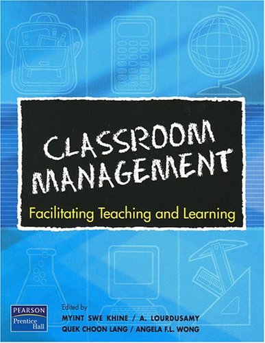 Book cover for Classroom Management Facilitating Teaching and Learning