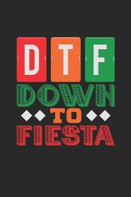 Book cover for DTF Down to Fiesta