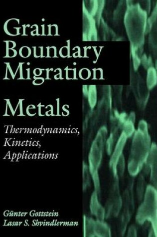 Cover of Grain Boundary Migration in Metals