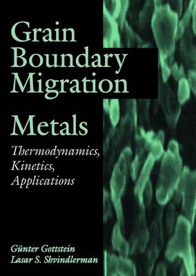 Cover of Grain Boundary Migration in Metals