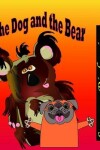 Book cover for The dog and the Bear