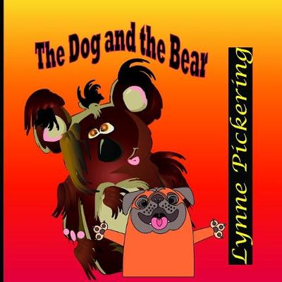 Book cover for The dog and the Bear