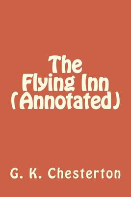 Book cover for The Flying Inn (Annotated)