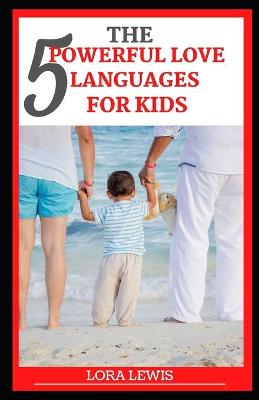Book cover for The Five Powerful Love Languages for Kids