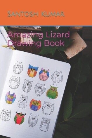 Cover of Amazing Lizard Drawing Book