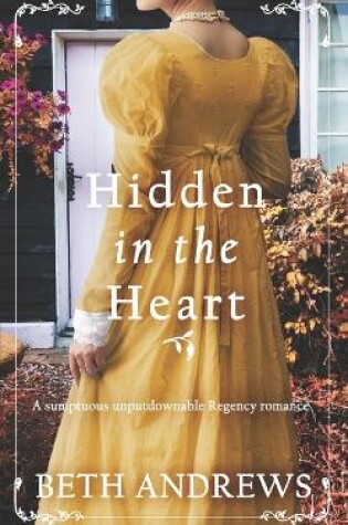 Cover of HIDDEN IN THE HEART a sumptuous unputdownable Regency romance