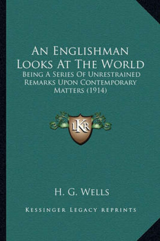 Cover of An Englishman Looks at the World an Englishman Looks at the World