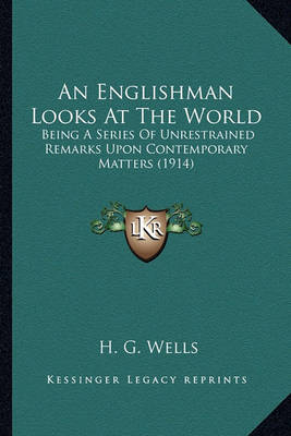 Book cover for An Englishman Looks at the World an Englishman Looks at the World