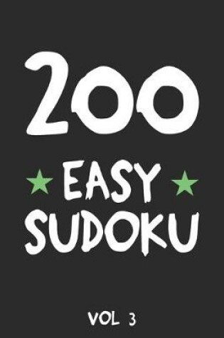 Cover of 200 Easy Sudoku Vol 3