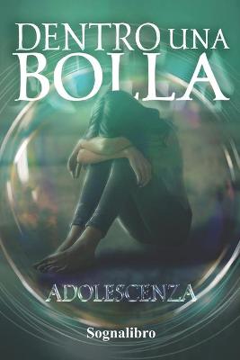 Book cover for Dentro Una Bolla