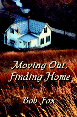 Cover of Moving Out, Finding Home