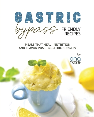 Book cover for Gastric Bypass Friendly Recipes