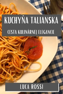 Book cover for Kuchyňa Talianska