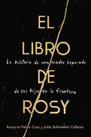 Cover of The Book of Rosy \ El Libro de Rosy (Spanish Edition)