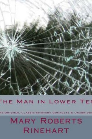 Cover of The Man in Lower Ten The Original Classic Mystery Complete & Unabridged [Large Print Edition]