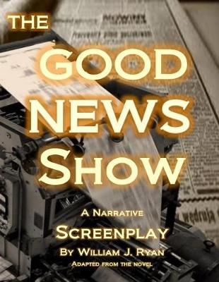 Book cover for Screenplay - The Good News Show