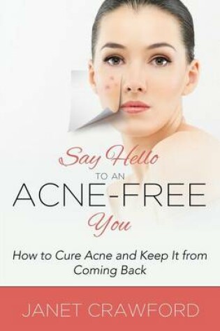 Cover of Say Hello to an Acne-Free You