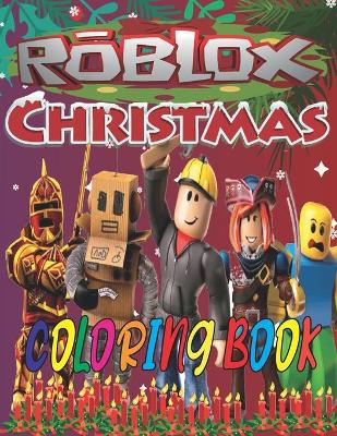 Book cover for Roblox Christmas Coloring Book